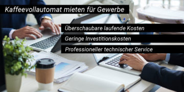 Kaffeevollautomat mieten für Gewerbe